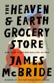 The Heaven & Earth Grocery Store 