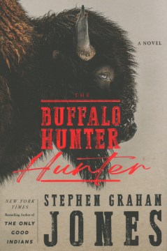 The Buffalo Hunter Hunter